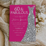 Invitation Robe d'argent rose 60 et fabuleux 60e anniversaire<br><div class="desc">Robe d'argent rose 60 & Fabulous 60th Birthday Invitation Variations à l'invitation et articles correspondants dans notre magasin</div>