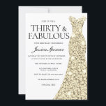 Invitation Robe Gold Sparkle 30 & Fabuleux 30e anniversaire<br><div class="desc">Robe Gold Sparkle 30 & Fabulous 30th Birthday Invitation Variations à l'invitation et articles correspondants dans notre magasin</div>