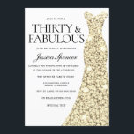 Invitation Robe Gold Sparkle 30 & Fabuleux 30e anniversaire<br><div class="desc">Robe Gold Sparkle 30 & Fabulous 30th Birthday Invitation Variations à l'invitation et articles correspondants dans notre magasin</div>