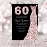 Invitation Robe rose Gold Sparkle Blush 60e fête d'anniversai<br><div class="desc">Robe rose Gold Sparkle Blush 60th Birthday Party Invitation Variations à l'invitation et articles correspondants dans notre magasin</div>