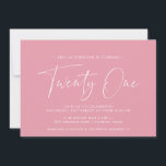 Invitation Rose fille | Script moderne mignon 21e anniversair<br><div class="desc">Invitations modernes de 21ème anniversaire avec "vingt un" dans un script manuscrit. Design simple,  texte seulement avec police blanche sur arrière - plan rose vif.</div>