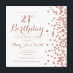 Invitation Rose Gold 21st Birthday Parties scintillant Confet<br><div class="desc">Élégant 21e anniversaire Rose Gold Faux Parties scintillant Confetti White modèle d'invitation. Produits correspondants disponibles!</div>