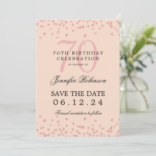 Invitation Rose Gold 70th Birthday Save Date Confetti Blush