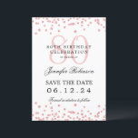Invitation Rose Gold 80th Birthday Party Save Date Détails<br><div class="desc">Elégant design "70th Birthday Party" avec faux confettis de parties scintillant & détails texte. Facile à utiliser et facile à personnaliser. Commandez aujourd'hui !</div>