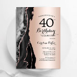 Invitation Rose Gold Black Agate 40e anniversaire<br><div class="desc">Gate d'or noir et rose 40e anniversaire invitation de fête. Design élégant et moderne avec arrière - plan de géométrie en pierre de pierre en marbre, faux or rose de parties scintillant et police de script de typographie. Carte invitation branchée parfaite pour une célébration anniversaire féminine élégante. Invitations Zazzle imprimées...</div>