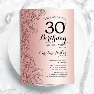 Invitation Rose Gold Floral 30e fête d'anniversaire
