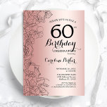 Invitation Rose Gold Floral 60e fête d'anniversaire<br><div class="desc">Rose Gold Floral 60th Birthday Party Invitation. Design moderne minimaliste avec accents de dessin botanique et police de script de typographie. Carte invitation simple et tendance,  parfaite pour une célébration anniversaire élégante. Peut être customisé à n'importe quel âge. Invitations Zazzle imprimées ou téléchargement instantané modèle imprimable numérique.</div>