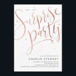 Invitation Rose Gold Modern Script Surprise Anniversaire<br><div class="desc">L'invitation de la fête surprise moderne comprend un script de soirée surprise de calligraphie stylisée et des parties scintillant en couleur feuille or rose, propre et simple, grande invitation d'anniversaire adulte surprise pour tout âge. La couleur blanche de l'arrière - plan peut être changée en n'importe quelle couleur de votre...</div>