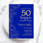Invitation Royal Blue Gold Surprise 50e fête d'anniversaire<br><div class="desc">Floral Royal Blue Gold Surprise 50e anniversaire de fête Invitation. Design moderne minimaliste avec accents botaniques et police de script de typographie. Carte invitation florale simple parfaite pour une célébration anniversaire surprise femme élégante. Peut être customisé à n'importe quel âge.</div>