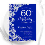 Invitation Royal Blue Silver Roses 60e fête d'anniversaire<br><div class="desc">Invitation à la fête du 60e anniversaire Royal blue silver floral. Design élégant avec rose,  faux feuille d'argent et police de script de typographie. Carte invitation tendance parfaite pour une célébration anniversaire élégante. Peut être customisé à n'importe quel âge. Invitations Zazzle imprimées ou téléchargement instantané modèle imprimable numérique.</div>