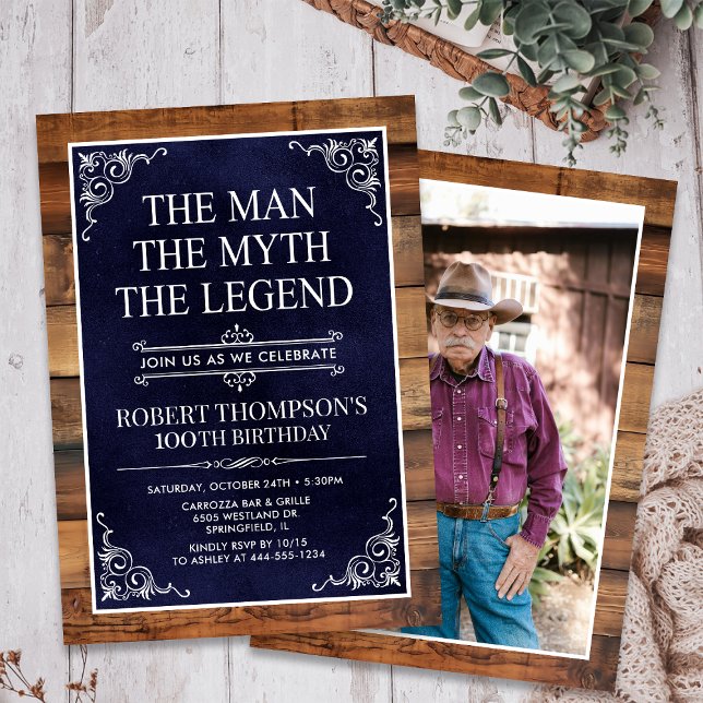 Invitation Rustic Man Myth Legend Photo 100th Birthday (Créateur téléchargé)