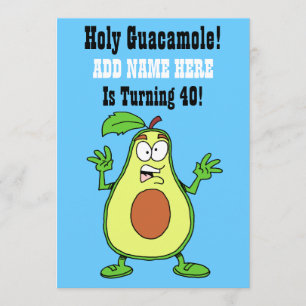 Invitation Saint Guacamole Quelqu'Un Tourne 40 Avocado