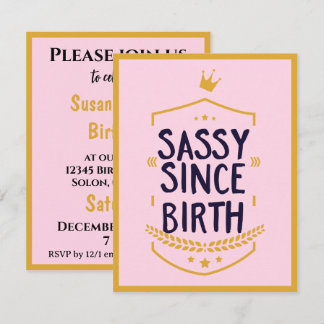Invitation Sassy depuis la naissance Humoristique drôle Attit
