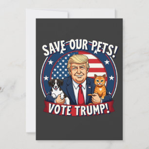 Invitation Sauvez nos animaux de compagnie Votez Trump Pets F