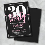 Invitation Script Black 30th Birthday Party<br><div class="desc">Voici une invitation simple et moderne à la fête du 30e anniversaire, parfaite pour célébrer ce jalon dans le style. Le design épuré présente un arrière - plan noir audacieux avec un "30" en haut. Ci-dessous, "Thirty" est écrit avec élégance en calligraphie script, ajoutant une touche de sophistication. Le texte...</div>
