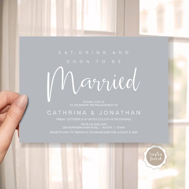 Invitation Script moderne, Dîner Fiançailles Fête (Modern Script, Engagement Dinner Party Invitation Card, Eat, Drink, Soon To Be Married, Chill Grey)