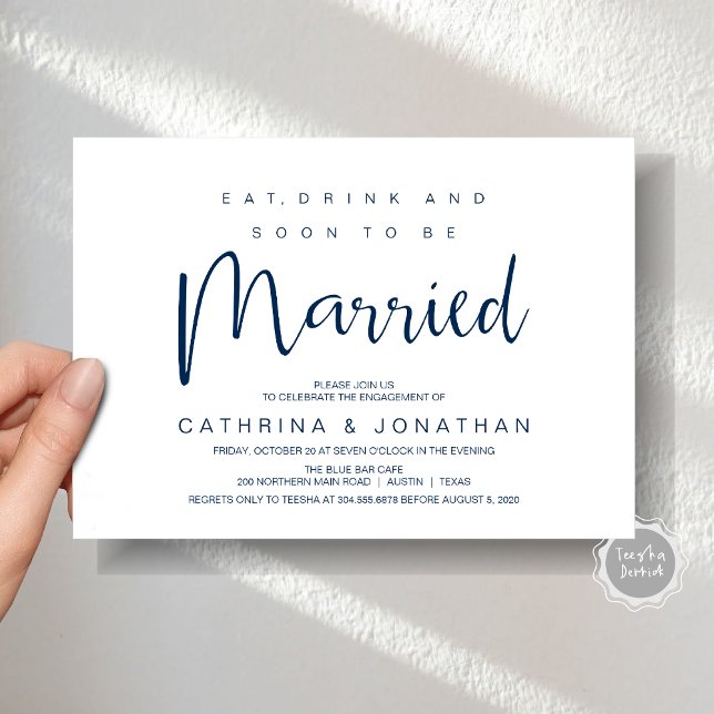 Invitation Script moderne, Dîner Fiançailles Fête (Modern Script, Engagement Dinner Party Invitation Card, Eat, Drink, Soon To Be Married, Navy Blue)