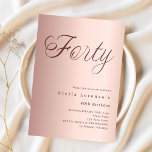 Invitation Script or rose simple 40e anniversaire<br><div class="desc">Une invitation design et moderne pour une fête de 40e anniversaire. arrière - plan en or rose dégradé et le mot Quarante écrit avec d'élégantes grandes lettres de script en or rose foncé. Personnalisez et ajoutez un nom et des détails du parti.</div>