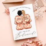 Invitation Serez-Vous Ma Femme D'Accueil ? Filles En Robes De<br><div class="desc">Ces cartes magnifiques vous feront vraiment rêver votre future fête de mariée ! Voir toute la collection pour plus de personnalisations!</div>
