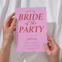 She's the Bride of the Party Pink Bridal Shower