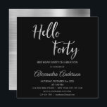 Invitation Silver Foil Bonjour 40 Quarante Anniversaire<br><div class="desc">Silver Foil Bonjour 40 Quarantième anniversaire Invitation de fête. L'Invitation Silver Foil et Black 40th Birthday Party est parfaite pour une fête de quarante ans moderne. Les produits correspondants customisés peuvent être créés par le Concepteur sur demande.</div>