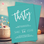 Invitation Simple Aqua Colorful 30th Birthday Party<br><div class="desc">Il est temps de faire la fête pour fêter un bash de 30 ans avec cette invitation moderne et audacieuse à la fête d'anniversaire. Faites savoir à vos amis et à votre famille d'enregistrer la date de cet événement marquant afin qu'ils puissent se joindre au plaisir. Cette invitation élégante a...</div>