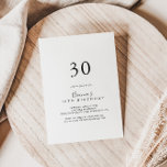 Invitation Simple minimaliste 30e fête d'anniversaire<br><div class="desc">Cette simple invitation minimaliste à la fête du 30e anniversaire est parfaite pour une fête d'anniversaire moderne. Le design sobre et élégant présente une typographie de script classique et sophistiquée en noir et blanc.</div>