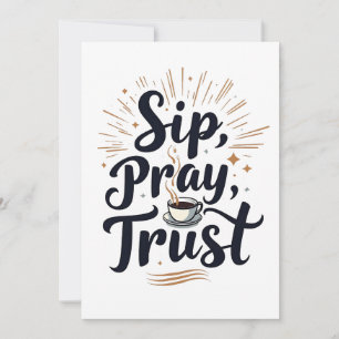 Invitation Sip Pray Trust Café Et Jesus Lover