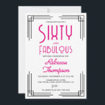 Invitation Sixty and Fabulous Hot Pink Art Deco 60th Birthday<br><div class="desc">Sixty and Fabulous Hot Pink Art Deco 60th Birthday Invitation that you can personalize for your sixtieth birthday party celebration. This invitation features art deco corners,  and her name and "Sixty and Fabulous" are set using trending bold font typography.</div>