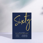 Invitation Sixty | Modern Gold & Blue 60th Birthday Party<br><div class="desc">Celebrate your special day with this simple stylish 60th birthday party invitation. This design features a brush script "Sixty" with a clean layout in navy blue & gold color combo. More designs and party supplies are available at my shop BaraBomDesign.</div>