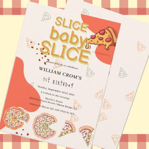 Invitation Slice Baby Slice Pizza Heure 1er anniversaire