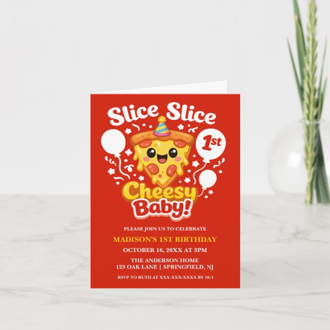 Invitation Slice Slice Cheesy Baby Pizza 1st Birthday (Devant)