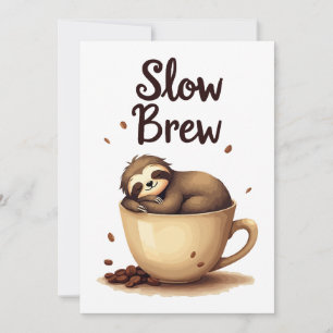 Invitation Slow Brew Coffee Sloth