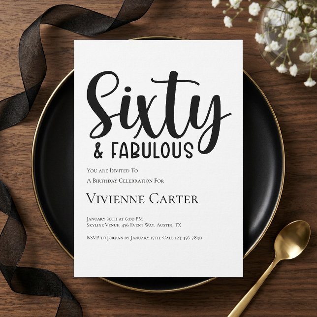 Invitation Soixante ans et fabuleux texte pour fête d'anniver (Sixty and Fabulous Script 60th Birthday Party Invitation)