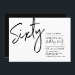 Invitation Soixante | Black & White Modern 60th Birthday Part<br><div class="desc">Célébrez votre journée spéciale avec cette simple et élégante invitation à la fête du 60e anniversaire. Ce design comprend un script de brosse "Sixty" avec une disposition propre en noir et blanc combo couleur. D'autres designs sont disponibles dans ma boutique BaraBomDesign.</div>