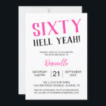 Invitation Soixante Enfer Oui ! 60ème anniversaire de Bold Pi<br><div class="desc">Tournez soixante en audace avec cette invitation d'anniversaire rose "Sixty Hell Yeah !" qui dit fort et fier. Que vous planifiez un bain surprise ou une nuit de filles glam,  cet invitation maladroit apporte une énergie instantanée à votre célébration. Personnalisez tous les détails pour en faire le vôtre.</div>
