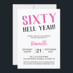 Invitation Soixante Enfer Oui ! 60ème anniversaire de Bold Pi<br><div class="desc">Tournez soixante en audace avec cette invitation d'anniversaire rose "Sixty Hell Yeah !" qui dit fort et fier. Que vous planifiez un bain surprise ou une nuit de filles glam,  cet invitation maladroit apporte une énergie instantanée à votre célébration. Personnalisez tous les détails pour en faire le vôtre.</div>