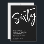 Invitation Soixante Noir moderne et blanc 60e anniversaire<br><div class="desc">Soixante moderne noir et blanc 60e anniversaire Invitation</div>