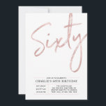 Invitation Soixante | Rose moderne Gold 60th Birthday Party<br><div class="desc">Célébrez votre journée spéciale avec cette simple et élégante invitation à la fête du 60e anniversaire. Ce design comprend un script de brosse "Sixty" avec une mise en page propre en noir & rose couleur or combo. D'autres conceptions et fournitures de fête sont disponibles à ma boutique BaraBomDesign.</div>