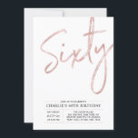 Invitation Soixante | Rose moderne Gold 60th Birthday Party<br><div class="desc">Célébrez votre journée spéciale avec cette simple et élégante invitation à la fête du 60e anniversaire. Ce design comprend un script de brosse "Sixty" avec une mise en page propre en noir & rose couleur or combo. D'autres conceptions et fournitures de fête sont disponibles à ma boutique BaraBomDesign.</div>