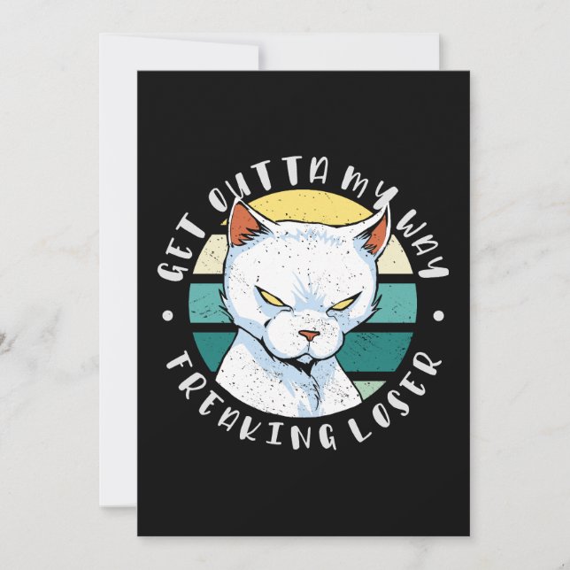 Invitation Sortez de mon chemin freaking loser, Moody Cat (Devant)