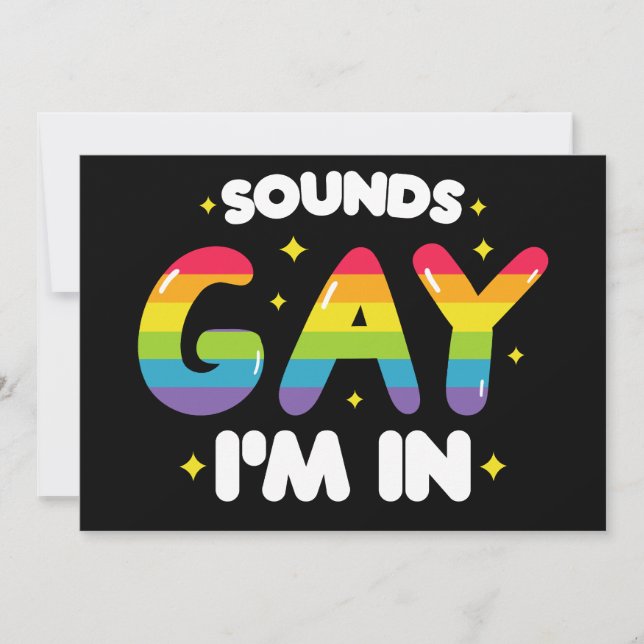Invitation Sounds Gay I'm In Funny LGBT Pride (Devant)