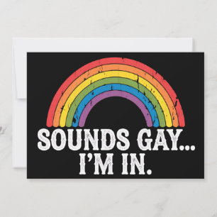 Invitation Sounds Gay I'm In Rainbow LGBTQ Vintage Retro