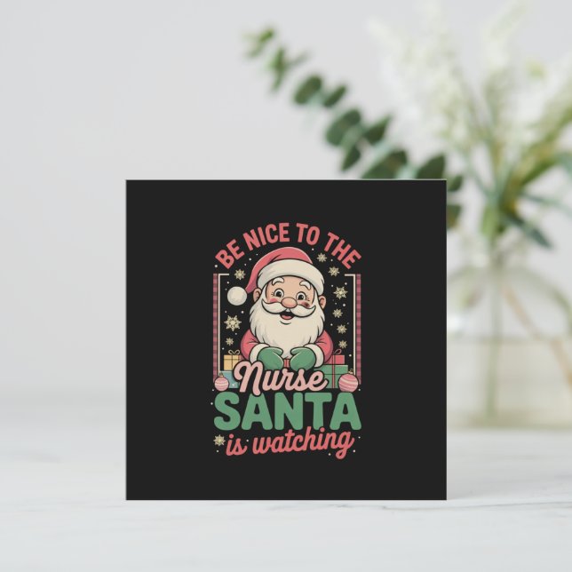 Invitation Soyez gentil avec l'infirmière Santa regarde Noël (Debout devant)
