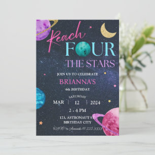 Invitation Space 4th Reach Four the Stars Birthday Girl