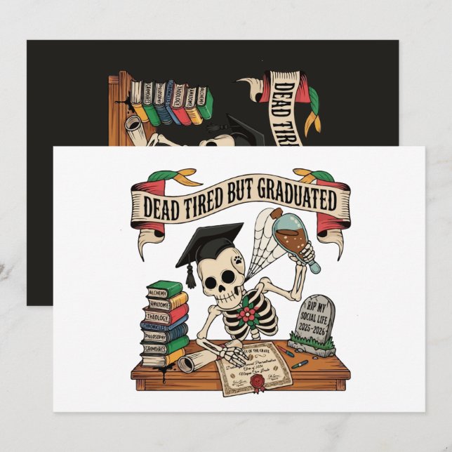 Invitation Squelette de remise de diplôme drôle 2026 – Mort d (Devant / Derrière)