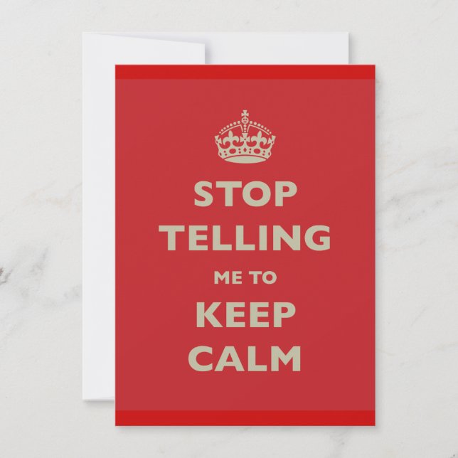 Invitation Stop Telling Me To Keep Calm (Devant)