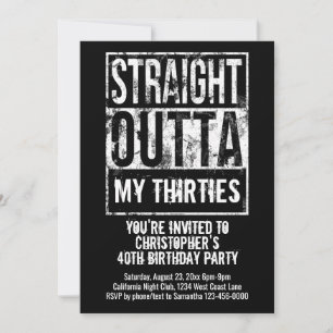 Invitation Straight Outta Custom 40th Birthday Party