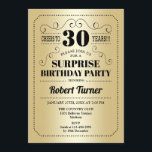 Invitation Surprise 30e anniversaire - Gold Black<br><div class="desc">Surprise 30e anniversaire Invitation Design rétro en or et noir de fausse feuille. Bravo à 30 ans ! Peut également être personnalisé dans n'importe quelle année.</div>
