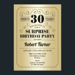 Invitation Surprise 30e anniversaire - Gold Black<br><div class="desc">Surprise 30e anniversaire Invitation Design rétro en or et noir de fausse feuille. Bravo à 30 ans ! Peut également être personnalisé dans n'importe quelle année.</div>